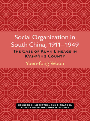 cover image of Social Organization in South China, 1911–1949